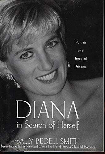 cover image Diana in Search of Herself: Portrait of a Troubled Princess