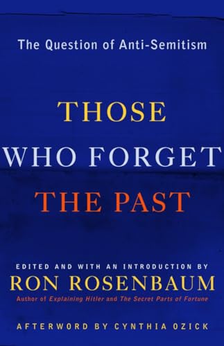 cover image THOSE WHO FORGET THE PAST: The Question of Anti-Semitism