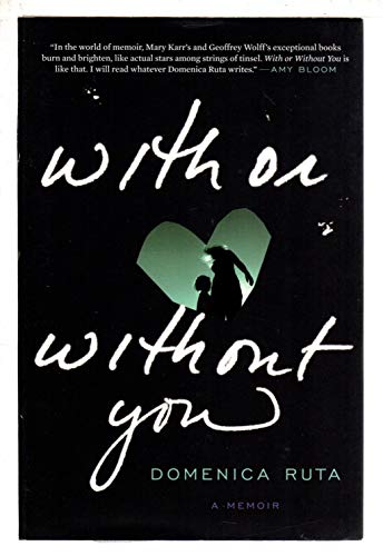 cover image With or Without You: A Memoir