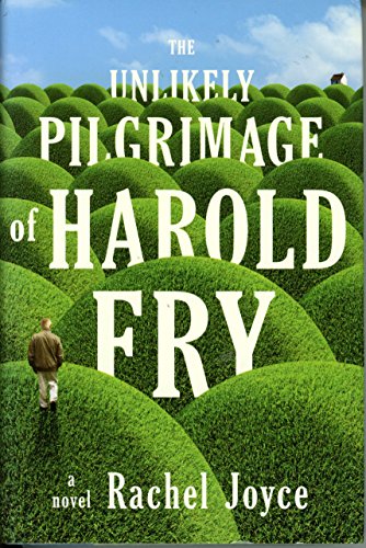 cover image The Unlikely Pilgrimage 
of Harold Fry