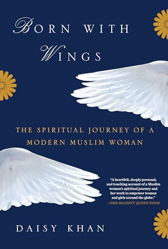 cover image Born with Wings: The Spiritual Journey of a Modern Muslim Woman
