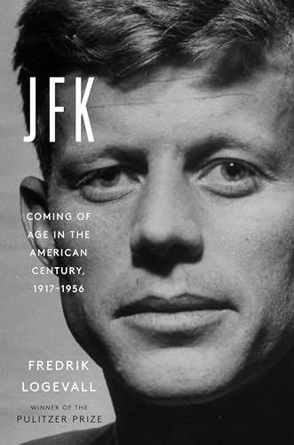 cover image JFK: Coming of Age in the American Century, 1917–1956