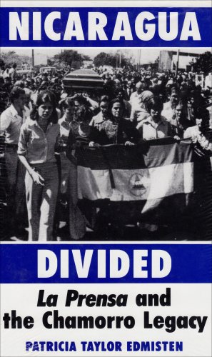 cover image Nicaragua Divided: La Prensa and the Chamorro Legacy