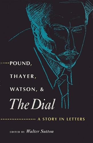 cover image Pound, Thayer, Watson, and the Dial: A Story in Letters
