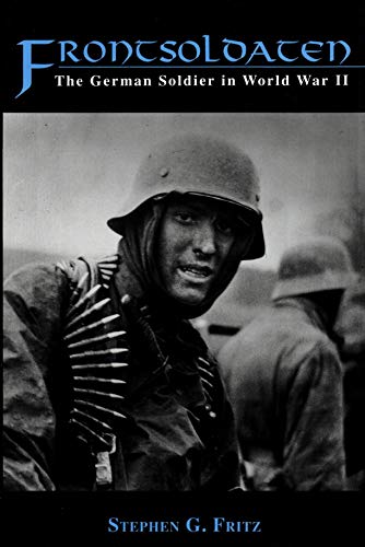 cover image Frontsoldaten: The German Soldier in World War II