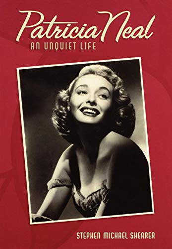 cover image Patricia Neal: An Unquiet Life