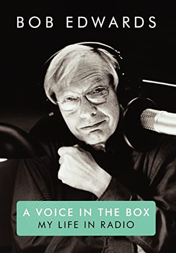 cover image A Voice in the Box: 
My Life in Radio