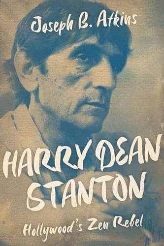 cover image Harry Dean Stanton: Hollywood’s Zen Rebel