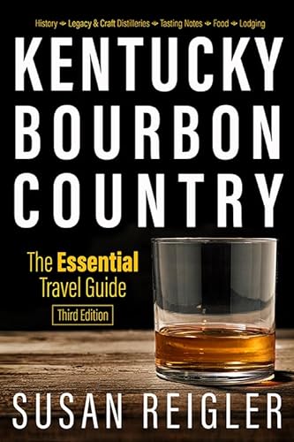 cover image Kentucky Bourbon Country: The Essential Travel Guide 