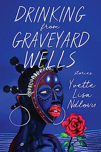 cover image Drinking from Graveyard Wells