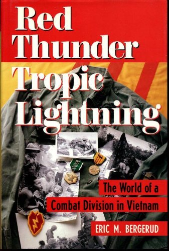 cover image Red Thunder, Tropic Lightning: The World of a Combat Division in Vietnam