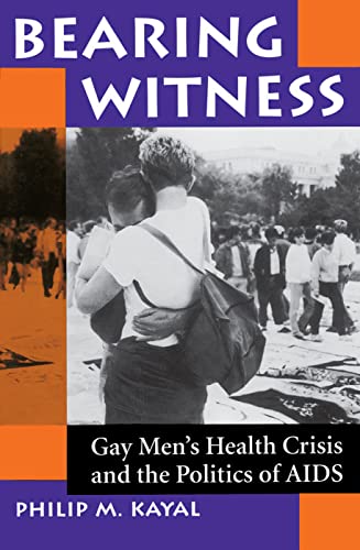 cover image Bearing Witness: Gay Men's Health Crisis and the Politics of AIDS