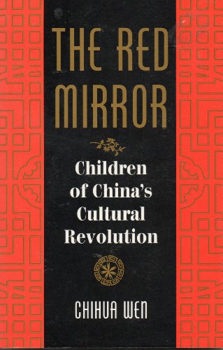cover image The Red Mirror: Children of China's Cultural Revolution