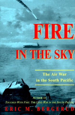 cover image Fire in the Sky: The Air War in the South Pacific