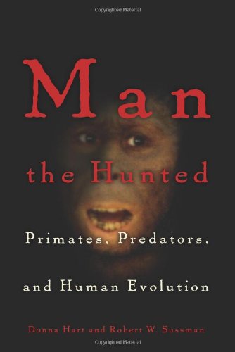 cover image MAN THE HUNTED: Primates, Predators, and Human Evolution