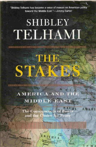 cover image THE STAKES: America and the Middle East: The Consequences of Power and the Choice for Peace