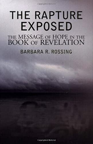 cover image THE RAPTURE EXPOSED: The Message of Hope in the Book of Revelation