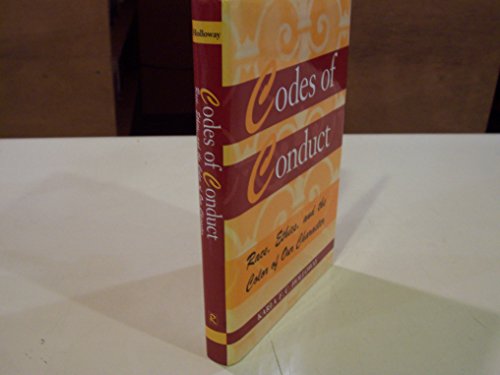 cover image Codes of Conduct: Race, Ethics, and the Color of Our Character