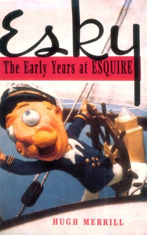 cover image Esky: The Early Years at Esquire