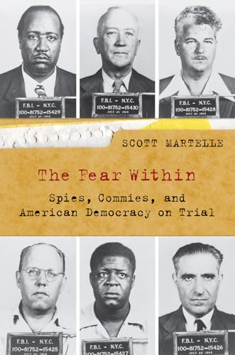 cover image The Fear Within: Spies, Commies, and American Democracy on Trial 