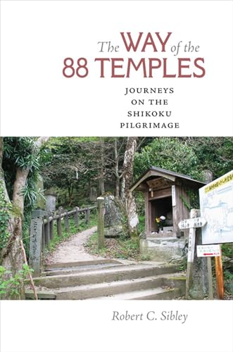cover image The Way of the 88 Temples: Journeys on the Shikoku Pilgrimage