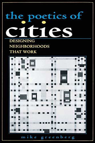 cover image The Poetics of Cities: Designing Neighborhoods That Work