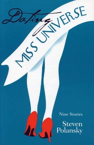 cover image Dating Miss Universe: Nine Stories