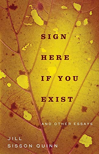 cover image Sign Here If You Exist and Other Essays