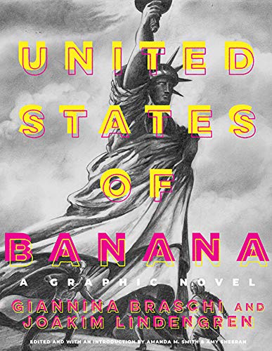 cover image United States of Banana: A Graphic Revolution