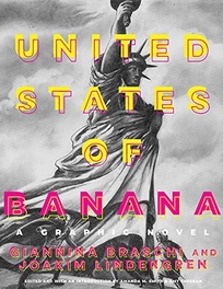 United States of Banana: A Graphic Revolution