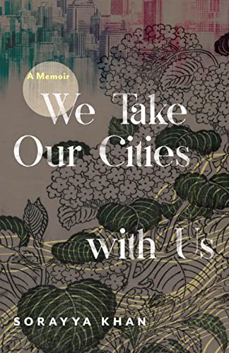 cover image We Take Our Cities with Us: A Memoir