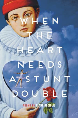 cover image When the Heart Needs a Stunt Double