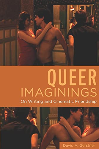 cover image Queer Imaginings: On Writing and Cinematic Friendship