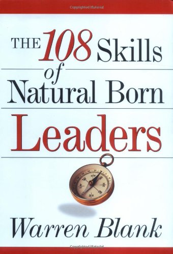 cover image THE 108 SKILLS OF NATURAL BORN LEADERS