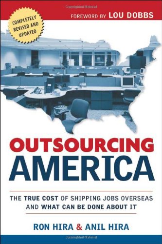 cover image OUTSOURCING AMERICA: What's Behind Our National Crisis and How We Can Reclaim American Jobs