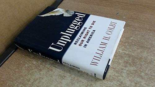 cover image Unplugged: Reclaiming Our Right to Die in America