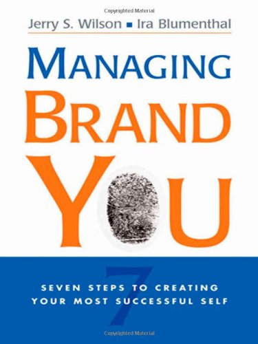 cover image Managing Brand YOU: Seven Steps to Creating Your Most Successful Self