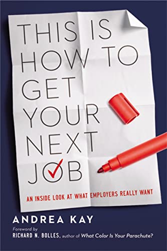 cover image This Is How to Get Your Next Job: An Inside Look at What Employers Really Want