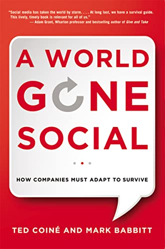 cover image A World Gone Social: How Companies Must Adapt to Survive