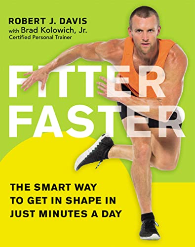 cover image Fitter Faster: The Smart Way to Get in Shape in Just Minutes a Day