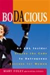 cover image BODACIOUS: An AOL Insider Cracks the Code to Outrageous Success for Women