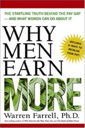 cover image Why Men Earn More: The Startling Truth Behind the Pay Gap--And What Women Can Do about It