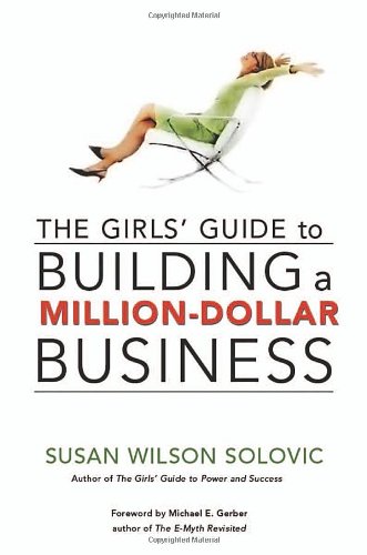 cover image The Girls' Guide to Building a Million-Dollar Business