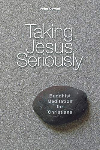 cover image TAKING JESUS SERIOUSLY: Buddhist Meditation for Christians