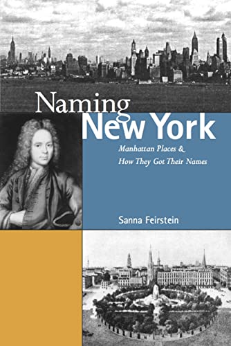 cover image NAMING NEW YORK: Manhattan Places & How They Got Their Names