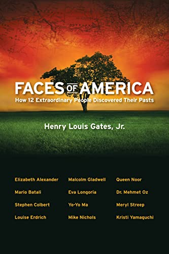 cover image Faces of America: How 12 Extraordinary People Discovered Their Pasts 