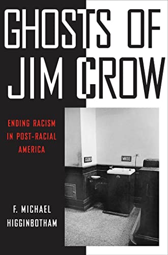 cover image Ghosts of Jim Crow: Ending Racism in Post-Racial America