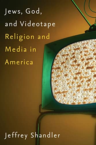 cover image Jews, God, and Videotape: Religion and Media in America