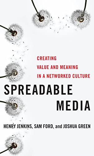 cover image Spreadable Media: Creating Value and Meaning in a Networked Culture