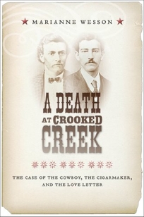 A Death at Crooked Creek: The Case of the Cowboy